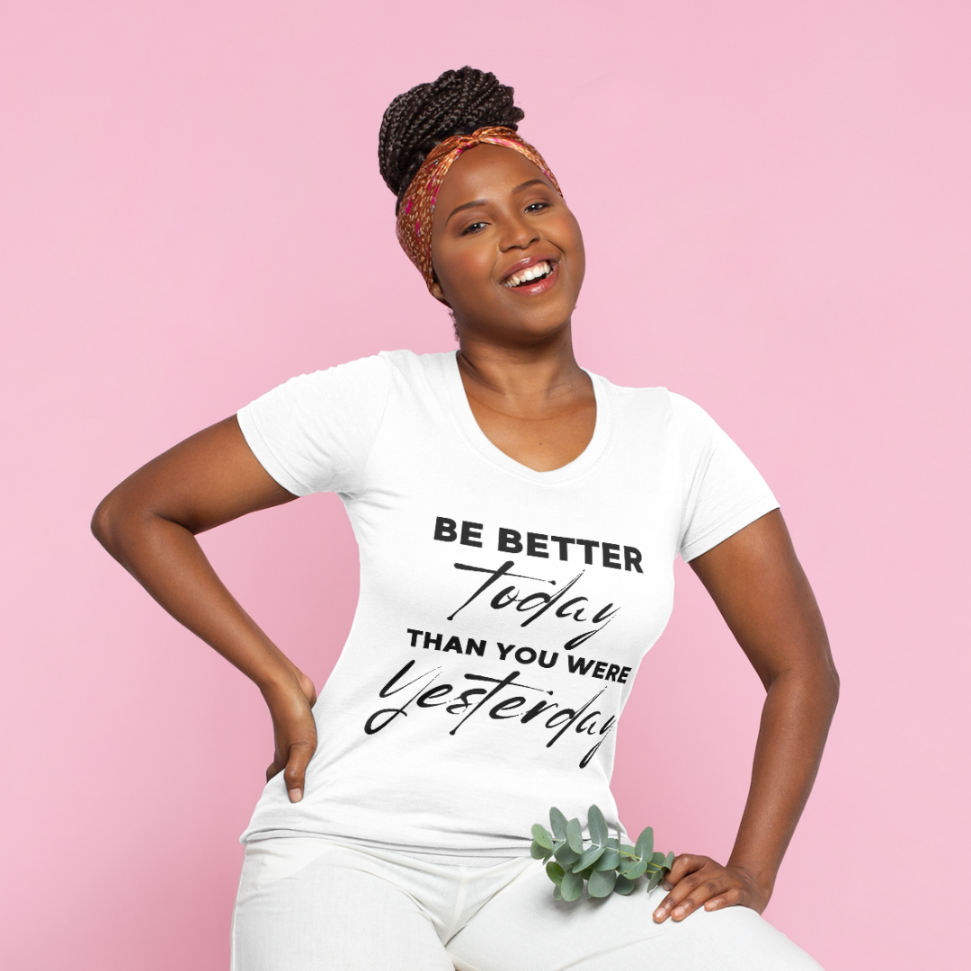 Be Better T-Shirt